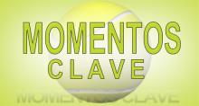 MOMENTOS CLAVE